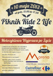 Piknik ?Ride 2 Life ? Motocyklowa Wyprawa po Życie? w CH Morena