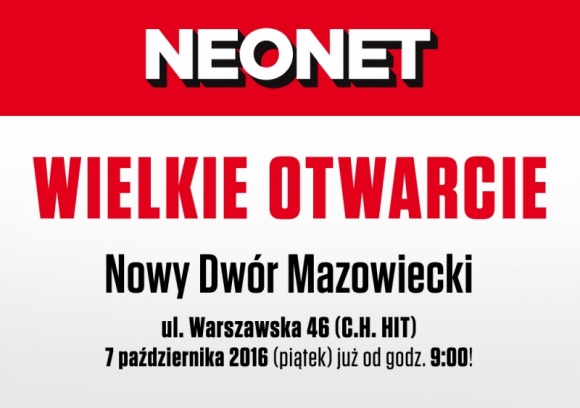 Nowy Dwór Mazowiecki: Wielkie Otwarcie NEONET w Centrum Handlowym HIT