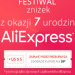 KUPON SPECJALNY DLA POLSKICH KUPUJĄCYCH NA 7. URODZINY ALIEXPRESS