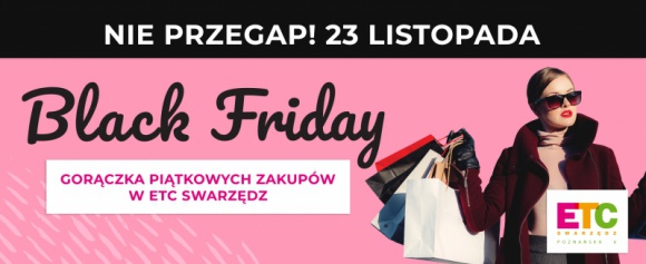 Black Friday w ETC Swarzędz