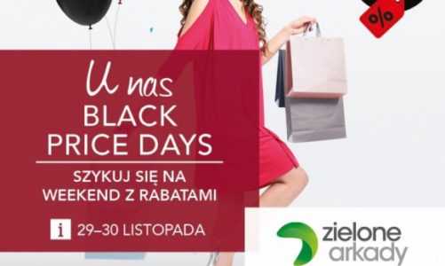 Black Price Days w Zielonych Arkadach