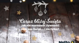 Jak nie marnować żywności podczas Świąt – porady od Netto i Mateusza Zielonki Zakupy, LIFESTYLE - Co zrobić, aby nadmiar żywności ze świątecznego stołu nie wylądował w koszu? Wystarczy rozsądnie zaplanować zakupy oraz odpowiednio je przechowywać.