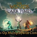 Jeszcze w tym roku The Wizards – Dark Times dostępny w wersji Co-Op Multiplayer!