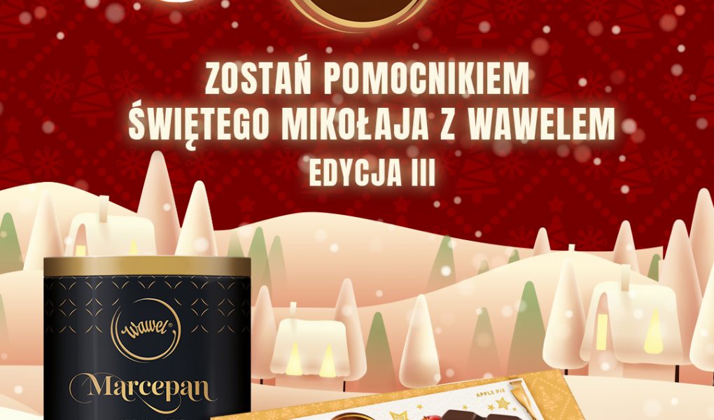 Kolejna edycja świątecznej współpracy marki Wawel i Fundacji „Wawel z Rodziną”
